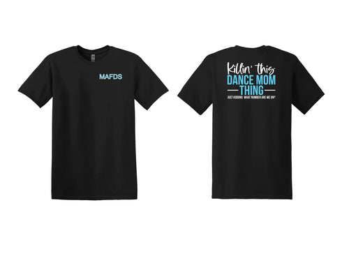 MAFDS S/S COMFORT COLORS TEE WITH DANCE MOM